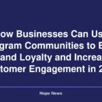 How Businesses Can Use Telegram Communities to Build Brand Loyalty and Increase Customer Engagement in 2026